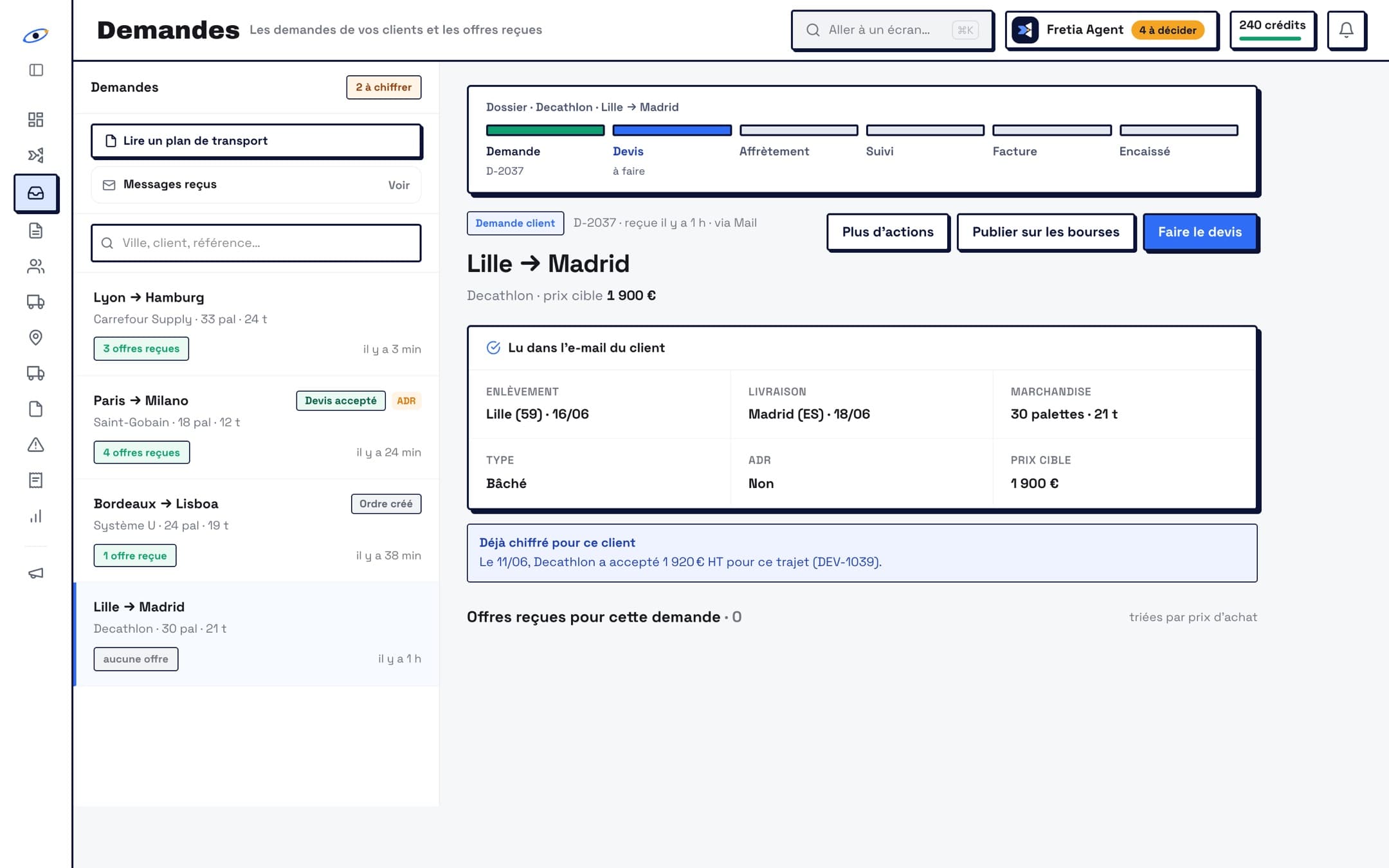 Une demande client dans fretia : lue dans l’e-mail du client, enlèvement, livraison, marchandise et prix cible repris, prête à chiffrer
